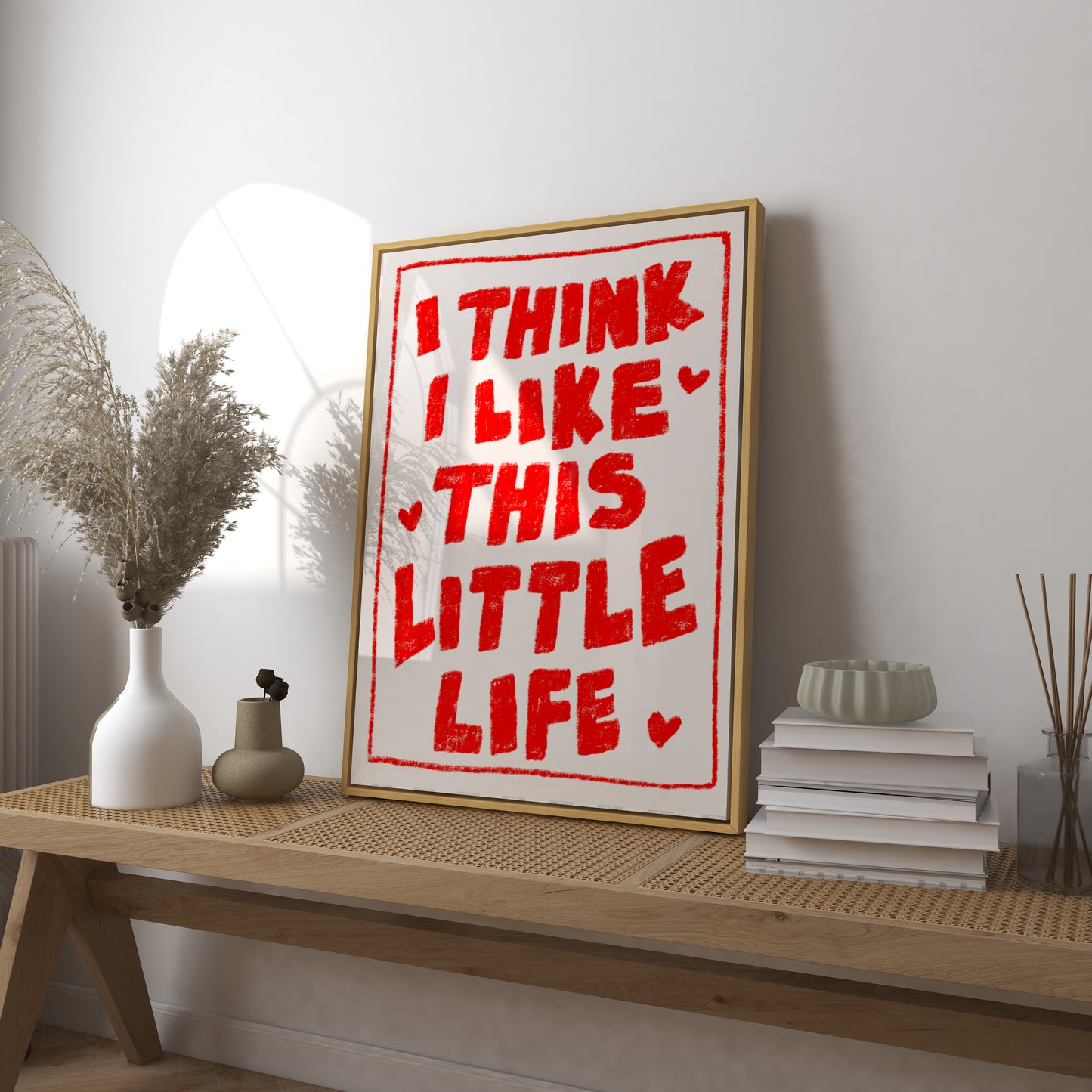 I Think I Like This Little Life Art Print