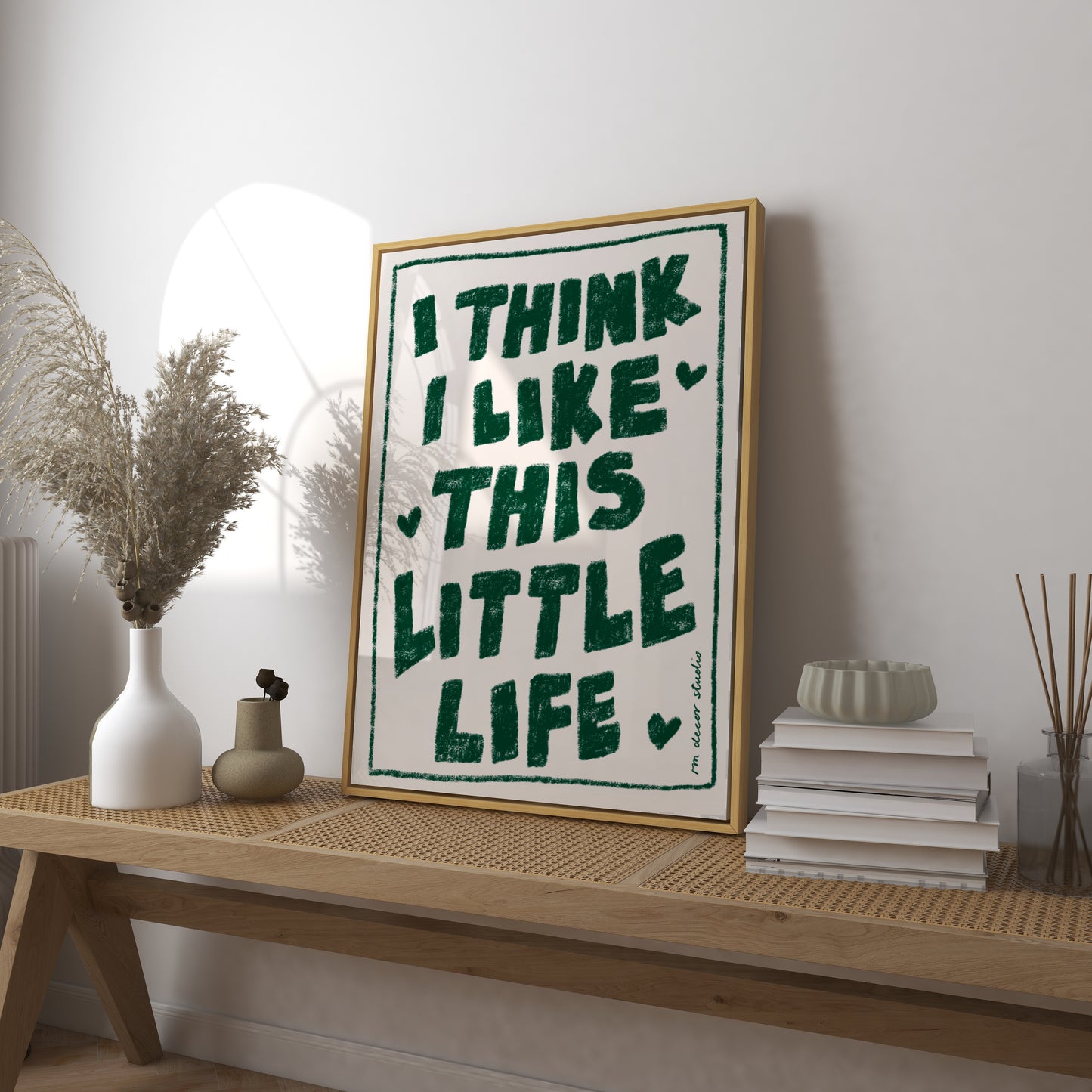 I Think I Like This Little Life Art Print