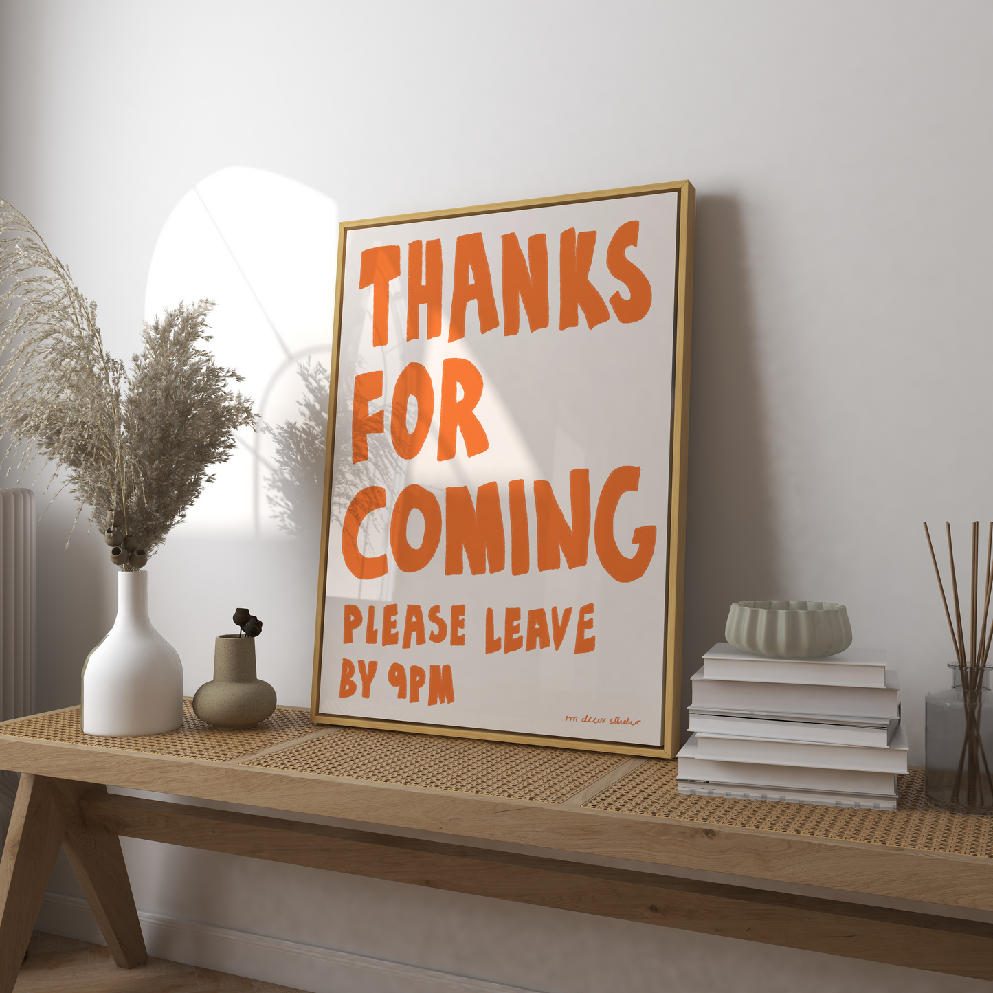 Thanks For Coming Art Print