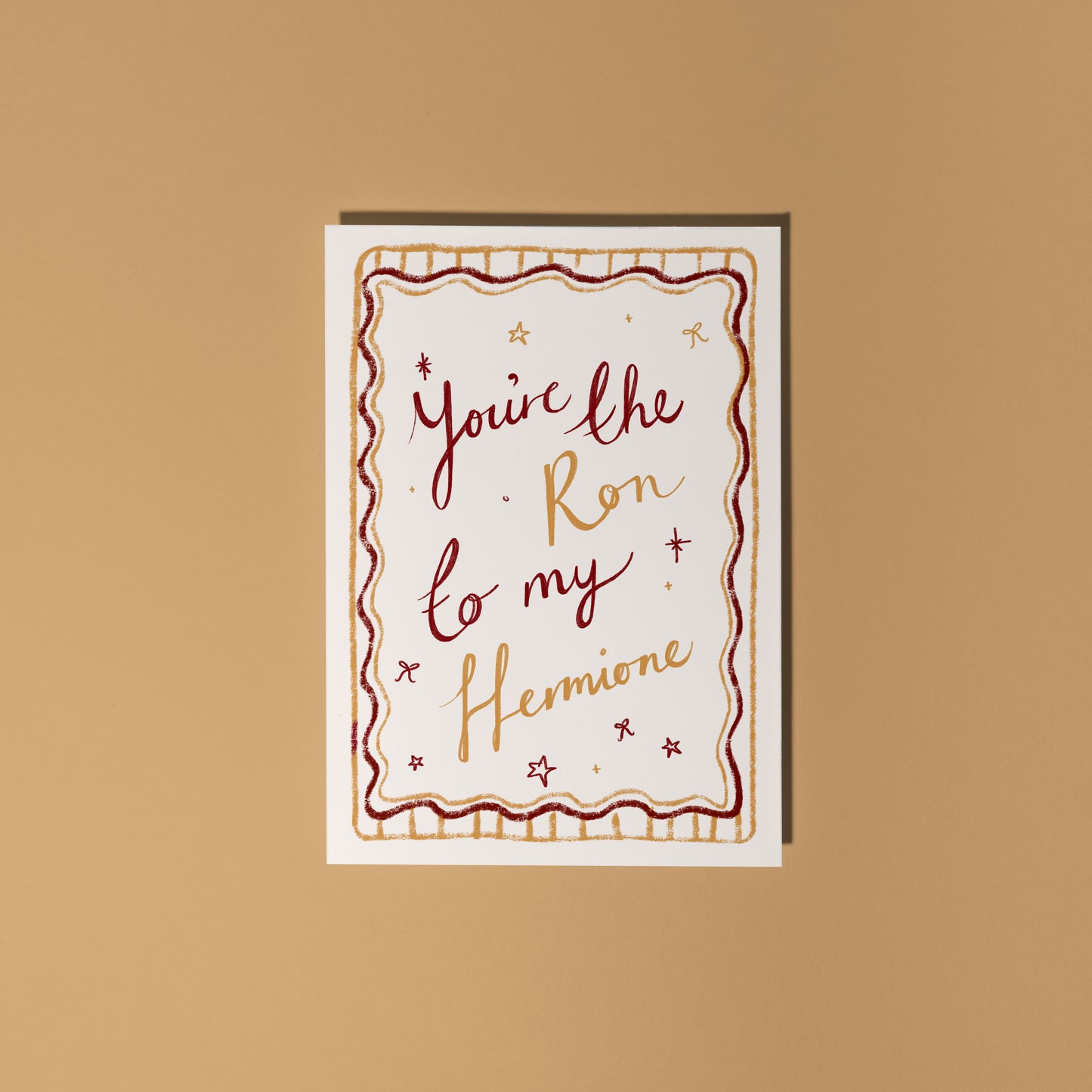 You're the Ron to my Hermione Greetings Card