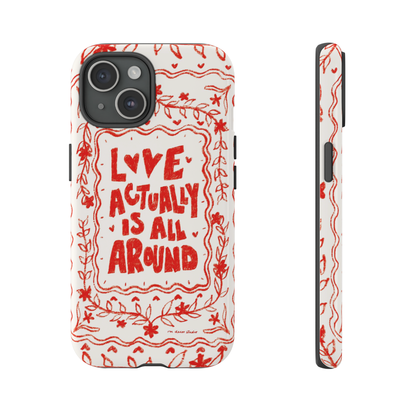 'Love Actually is All Around' Double-Layered Protection Phone Case