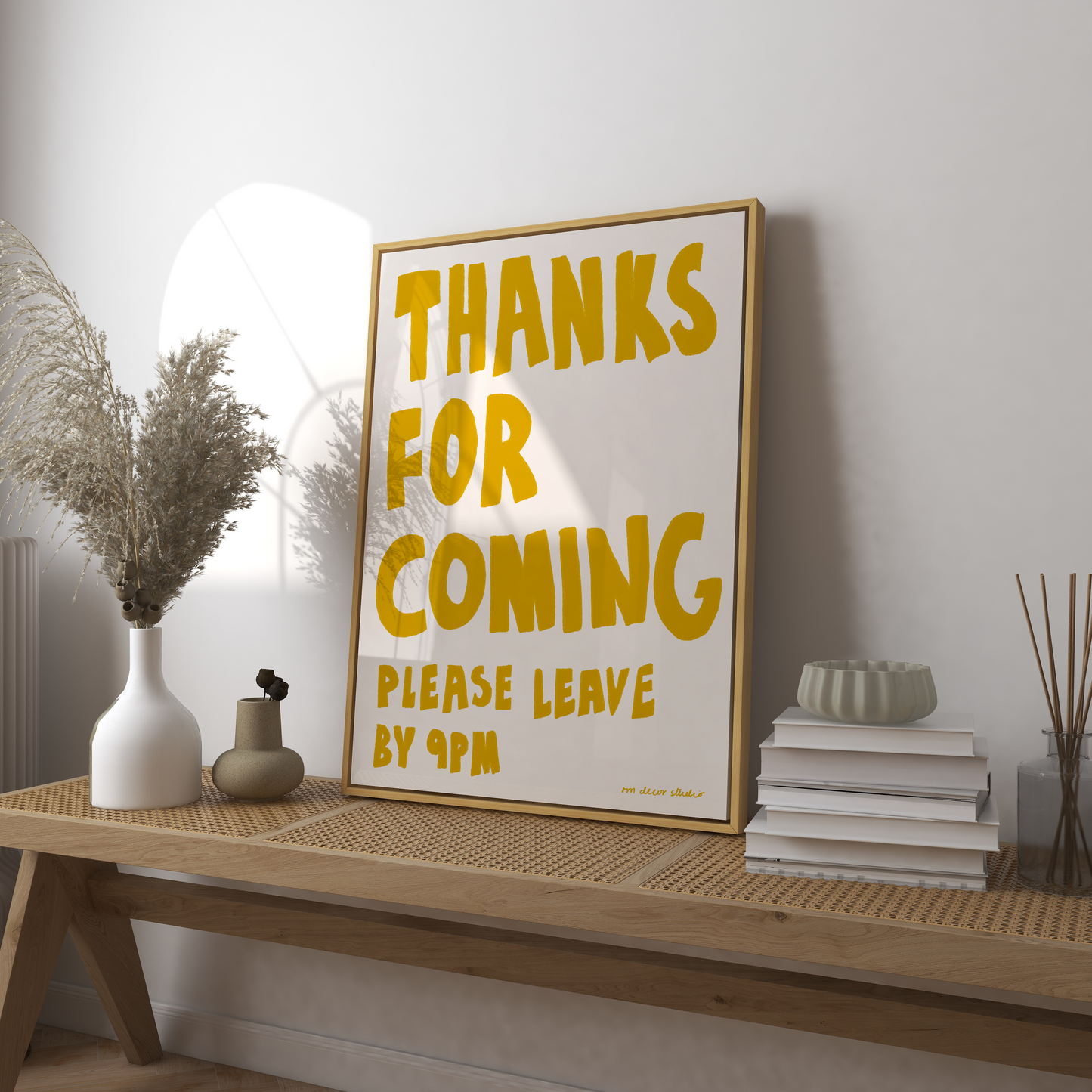 Thanks For Coming Art Print