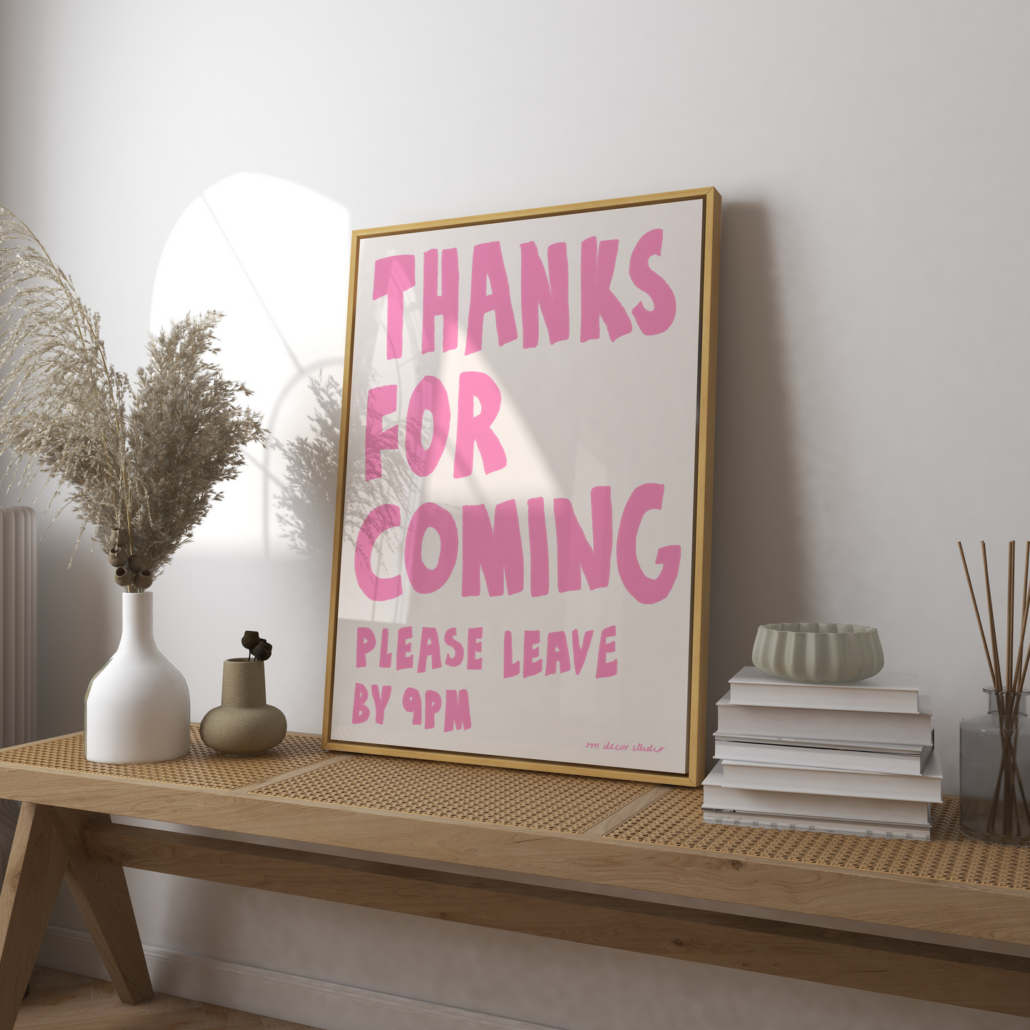 Thanks For Coming Art Print